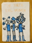 NO.1 The Three Evil Women